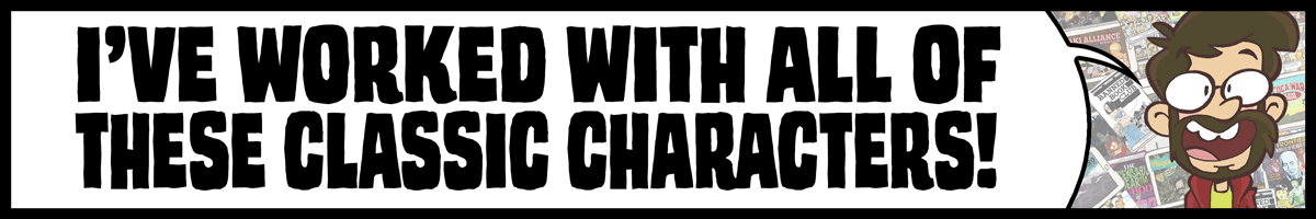 I've worked with all these classic characters!